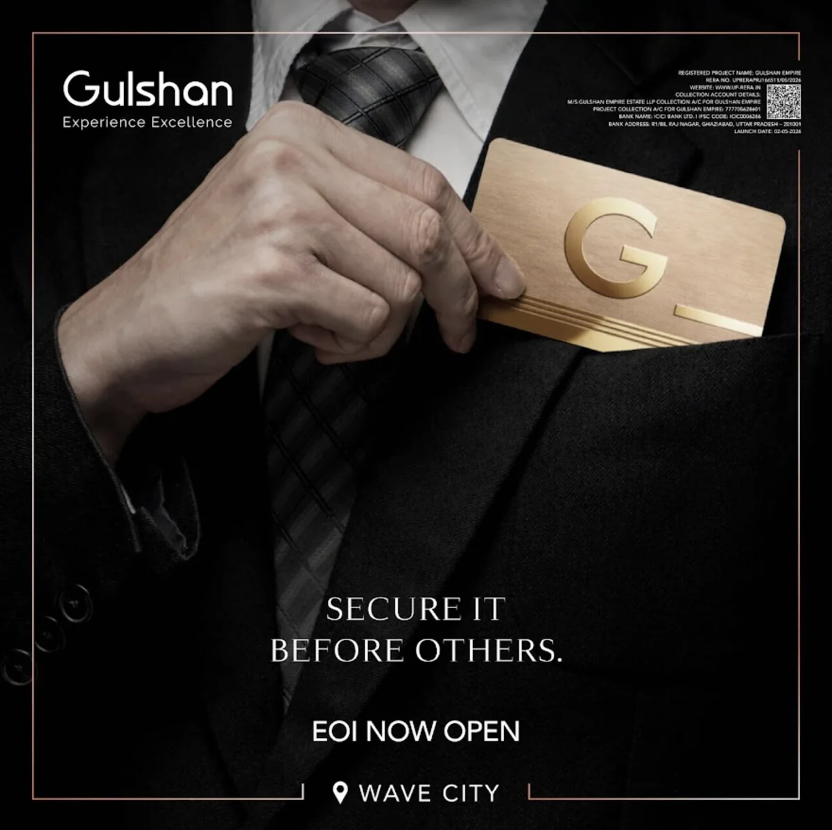 Official Gulshan Empire campaign creative — a gold G card slipped into a suit pocket: Secure it before others. EOI now open, Wave City